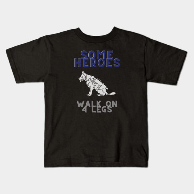 Dogs Are Real Heroes Kids T-Shirt by NickDsigns